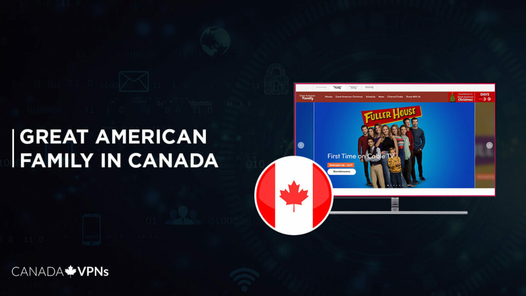 How to Watch Great American Family in Canada [Feb 2024]